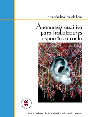 cover image of Anamnesis auditiva para trabajadores expuestos a ruido